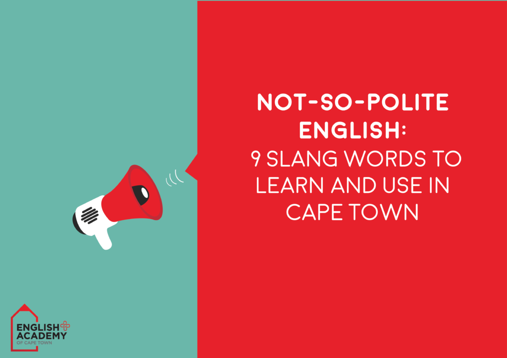 9-slang-words-to-use-in-cape-town-english-plus-academy